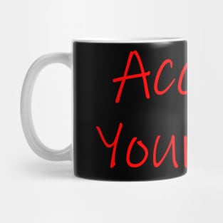 Accept Yourself Mug